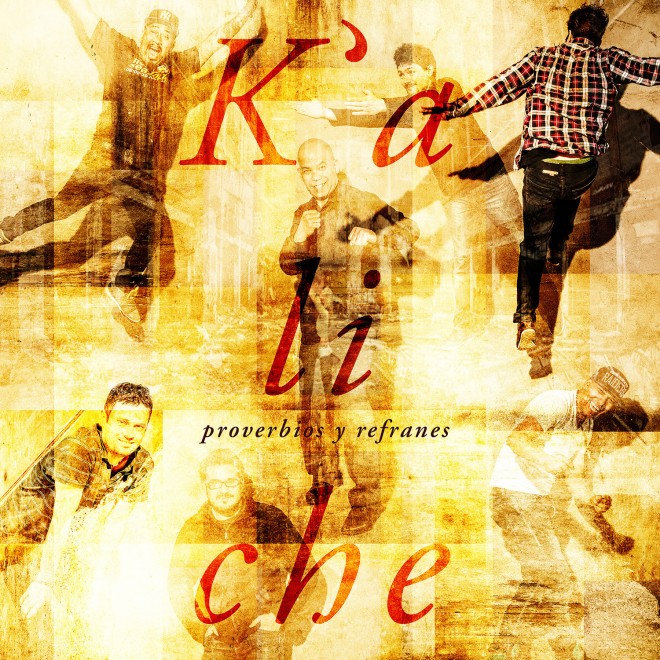K'aliche Album Cover Artwork "Proverbios y Refranes"